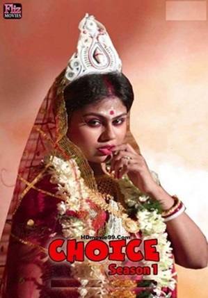 Choice (2019) Hindi Season 1 Fliz Movies