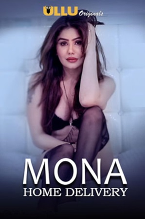 Mona Home Delivery Part 2 (2019) Hindi Ullu Originals