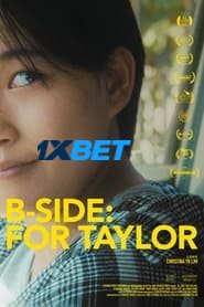B-Side: For Taylor (2023) Unofficial Hindi Dubbed