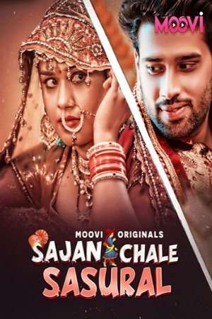 Sajan Chale Sasural (2024) Moovi Season 1 Episode 1-2