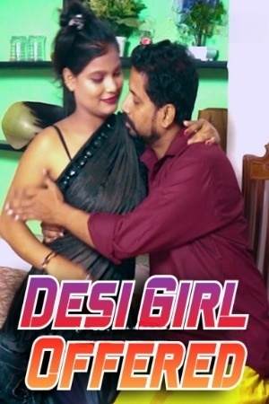 Desi Girl Offered (2024) FansLove Short Film