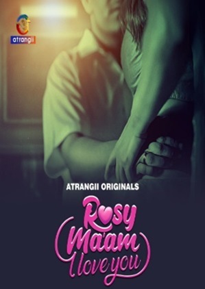 Rosy Maam I Love You (2024) Atrangii Season 1 Episode 1