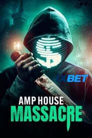 AMP House Massacre (2024) Unofficial Hindi Dubbed