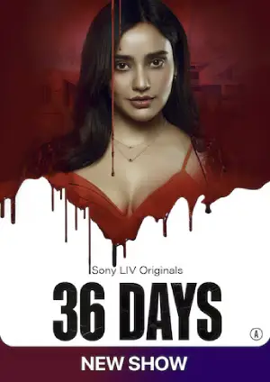 36 Days (2024) Hindi Season 1 Complete SonyLiv