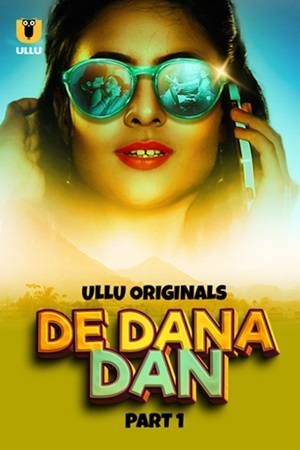 De Dana Dan – Part 1 (2024) UllU Season 1 Episode 1