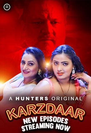 Karzdaar (2023) Hindi S01 EP03 Hunters Hot Web Series