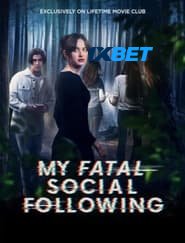 My Fatal Social Following (2024) Unofficial Hindi Dubbed