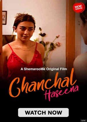 Chanchal Haseena (2024) ShemarooMe Hot Movie