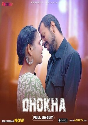 Dhokha (2024) Addatv App Hindi Short Film