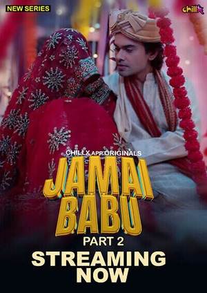 Jamai Babu (2024) ChillX Season 1 Episode 4