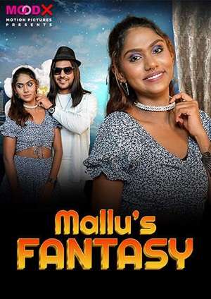 Mallus Fantasy (2024) Hindi MoodX Short Film