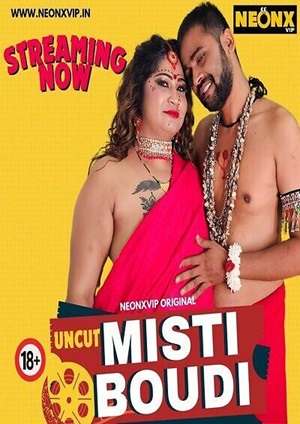 Misti Boudi (2024) Hindi UNCUT Short Film Neonx