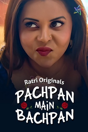 Pachpan Main Bachpan 3 (2024) Ratri Short Film