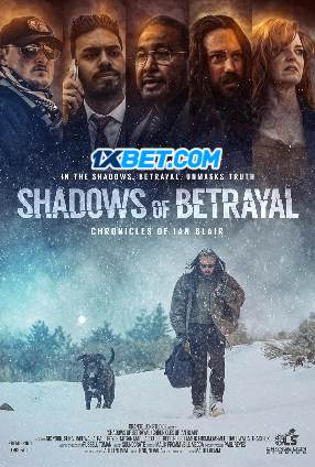 Shadows of Betrayal: Chronicles of Ian Blair (2024) Unofficial Hindi Dubbed