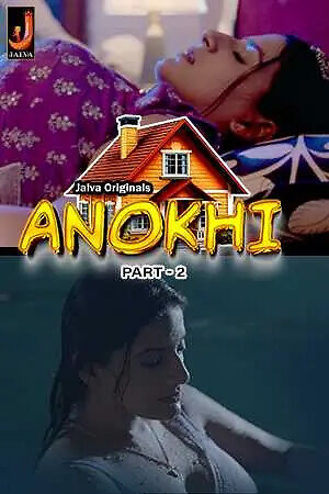 Anokhi (2024) Jalva Season 1 Episode 3