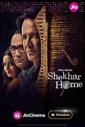 Shekhar Home (2024) Hindi Season 1 Complete JioCinema