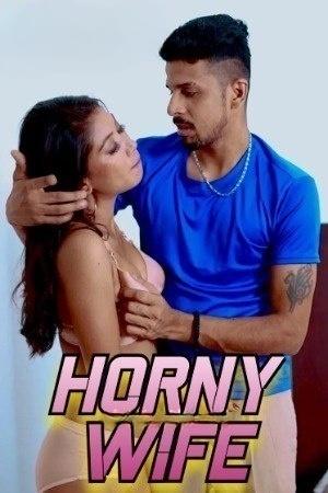 Horny Wife (2024) Hindi FansLove Short Film