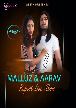 Baby Malluz and Aarav (2024) Meetx Live Hot Video