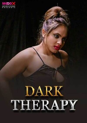 Dark Therapy (2024) MoodX Season 1 Episode 2