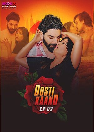 Dosti Kand (2024) Moodx Season 1 Episode 2