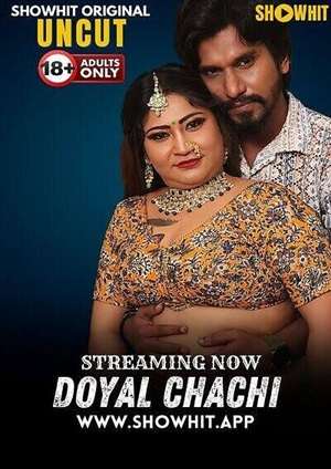 Doyal Chachi (2024) Showhit UNCUT Short Film