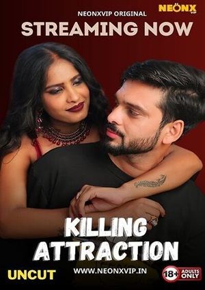 Killing Attraction (2024) Neonx Short Film