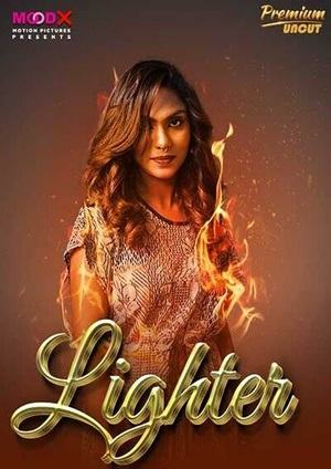 Lighter (2024) Moodx Hind Hot Video