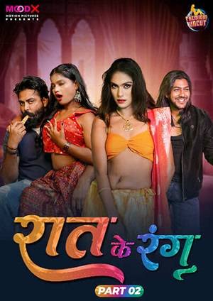 Raat Ke Rang (2024) Moodx Season 1 Episode 2