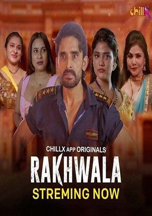 Rakhwala (2024) ChillX Season 1 Episode 1