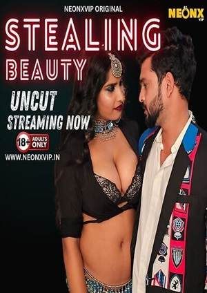 Stealing Beauty (2024) Neonx Hindi Hot Short Film