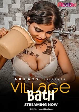 Village Bath (2024) Hindi Addatv Short Film