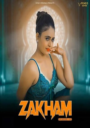 Zakham (2023) Feneo Season 2 Episode 3