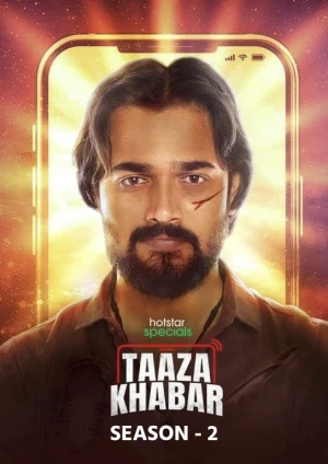 Taaza Khabar (2024) Hindi Season 2 Complete