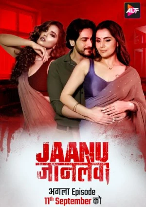 Jaanu Jaanlewa (2024) Hindi AltBalaji Original