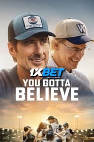 You Gotta Believe (2024) HQ Hindi Dubbed