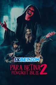 Para Betina Pengikut Iblis: Part 2 (2024) Unofficial Hindi Dubbed