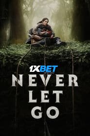 Never Let Go (2024) HQ Hindi Dubbed