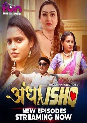 Andha Ishq (2024) Fun2sh Season 1 Episode 4