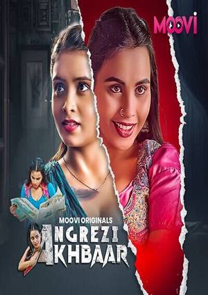 Angregi Akhbar (2024) Moovi Season 1 Episode 5