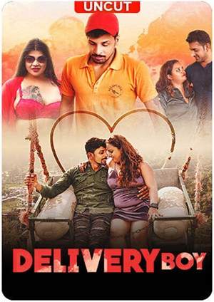 Delivery Boy (2024) Hindi Moodx Short Film