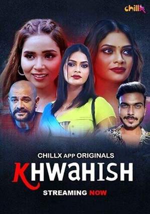 Khwahish (2024) ChillX Season 1 Episode 1