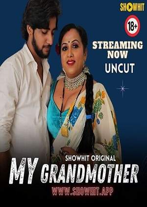 My Grandmother (2024) Showhit UNCUT Short Film