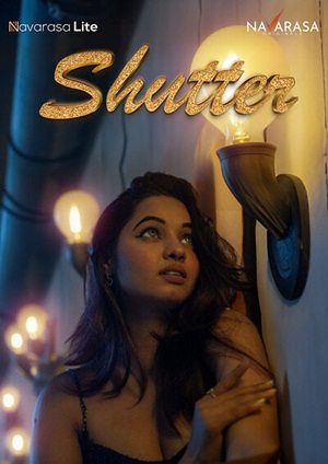 Shutter (2024) Navarasa Hindi Short Film