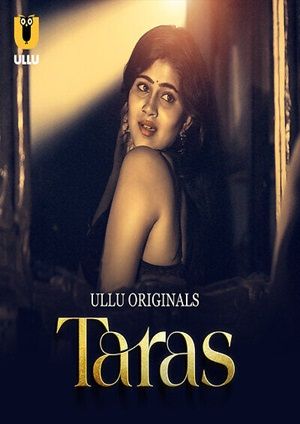 Taras – Part 1 (2024) Ullu Original