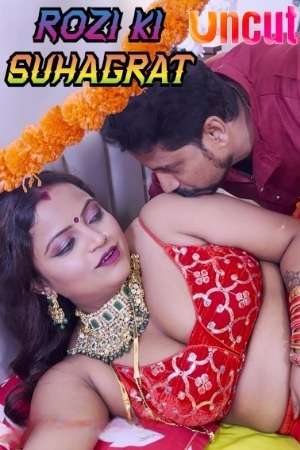 Rozi Ki Suhagrat (2024) Hindi Uncut Short Film