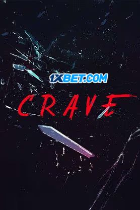 Crave (2024) Hindi PreDvD