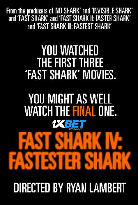 Fast Shark IV Fastester Shark (2023) Unofficial Hindi Dubbed