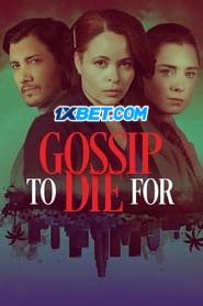 Gossip to Die For (2024) Unofficial Hindi Dubbed