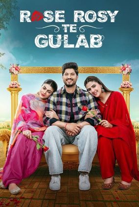 Rose Rosy Te Gulab (2024) Punjabi HD