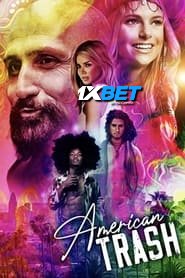 American Trash (2024) Unofficial Hindi Dubbed